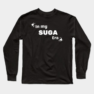 In My Suga Era Long Sleeve T-Shirt